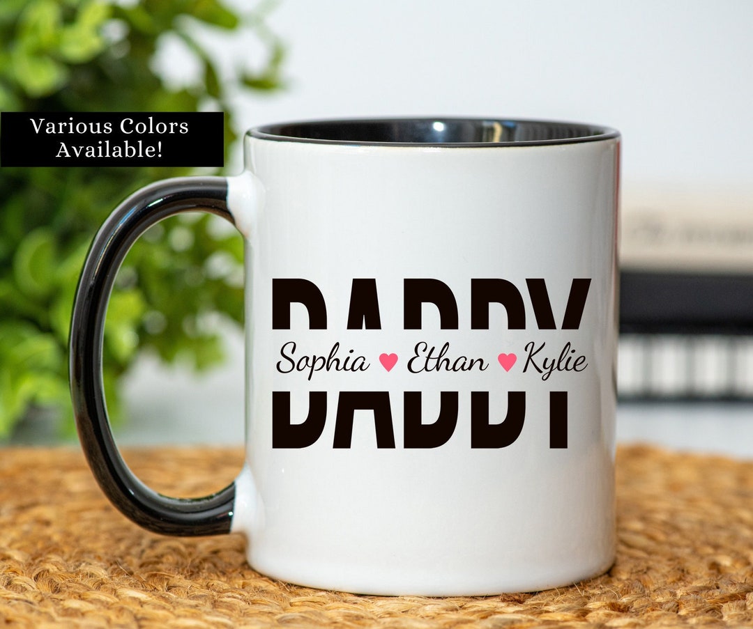 Daddy Mug Personalized Daddy Gifts Daddy Coffee Mug Daddy - Etsy