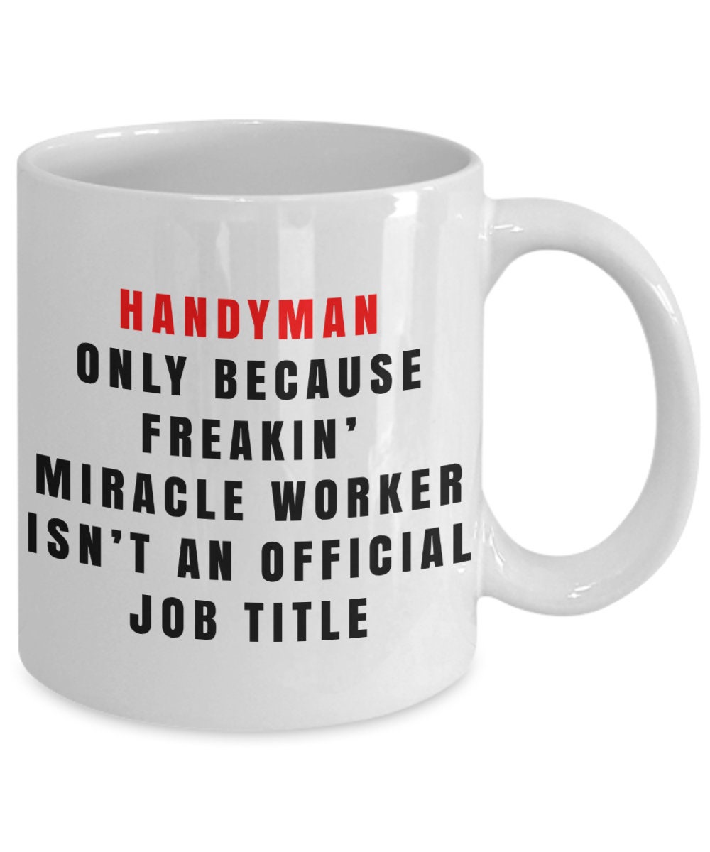 Handyman gift handyman mug handyman gift idea handyman gag Etsy