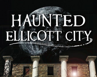 Haunted Ellicott City -- Book