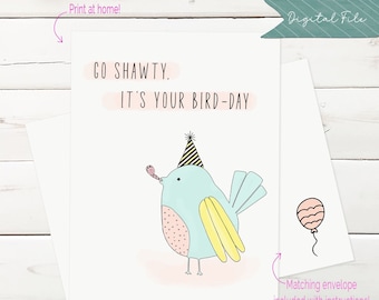 Tarjeta de cumpleaños con un pájaro divertido: ¡Vamos Shawty! Imprimible (Descarga digital)