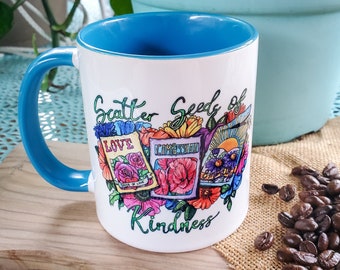 Scatter Seeds of Kindness - Café en céramique de 11 oz // Tasse à thé avec détails bleus Cadeau de jardinage Flower Art Floral Drink Cup Botanical Inspiring