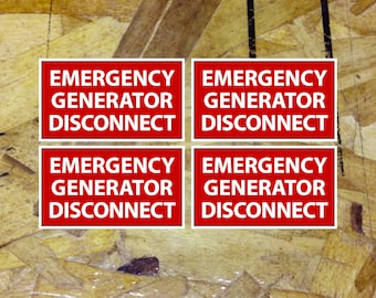 Emergency Generator Disconnect Sticker Decal Electrician ID Label Vinyl - 4 for 1 - 3.5" wide