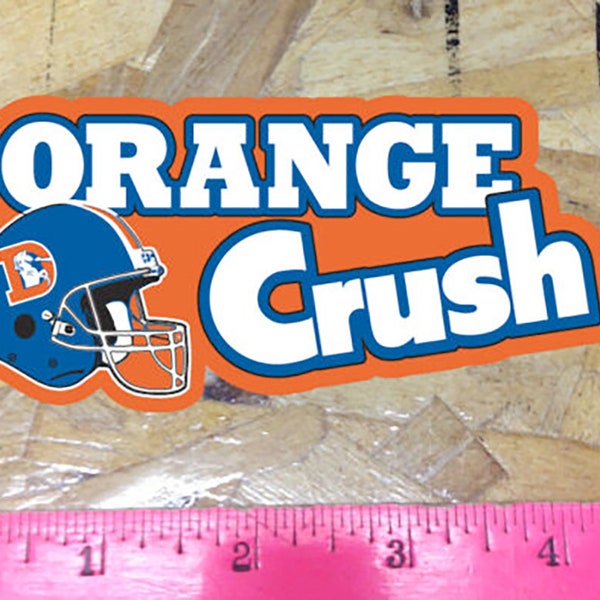 Orange Crush Denver Colorado Broncos Old School Bumper sticker.