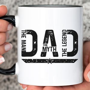 Funny Father&#39;s Day Gift for Dad, The Man The Myth The Legend Mug , Dad Gift, Daddy Coffee Cup, Dad Birthday Gift, Papa Mug, Funny Mug Men