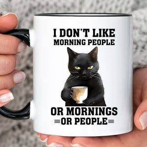Funny Cat Mug, Cat Gift, Introvert Gifts, Sarcastic Cat Coffee Mug, Morning Cup, Grumpy Cat Gift, Cat Lover Gifts, Cat Mom Mug, Cat Dad Gift