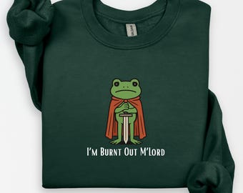 Sudadera "Estoy agotado, mi señor", Sudadera divertida de caballero rana, Regalo de rana medieval, Sudadera de rana caprichosa
