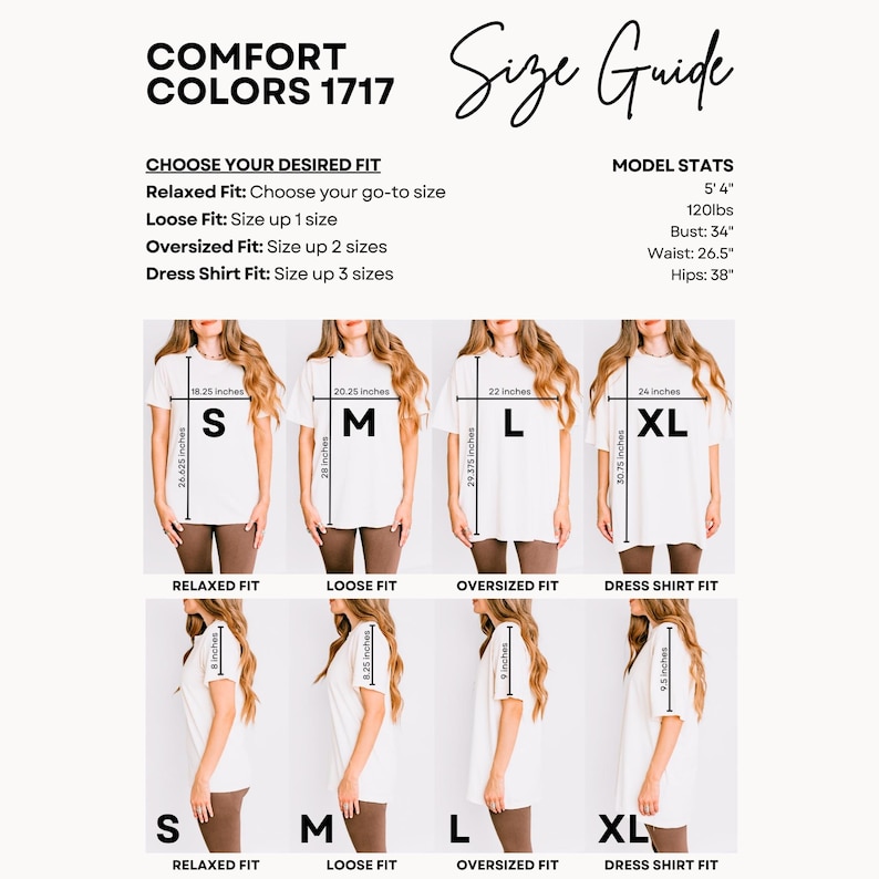 May include: A size guide for Comfort Colors 1717 shirts. The guide includes measurements in inches for relaxed, loose, oversized, and dress shirt fits, with sizes S, M, L, and XL. Model stats are also provided.