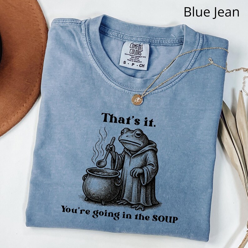 Chemise grenouille rigolote Comfort Colors®, chemise You're going in the soup, cadeau grenouille cottage, chemise grenouille sorcier, grenouille esthétique lunatique vintage image 4