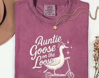 Comfort Colors® Auntie Goose On the Loose Shirt, Funny Goose Shirt, Aunt Silly Goose Shirt, Baby Shower Gift, Pregnancy Reveal Gift for Aunt
