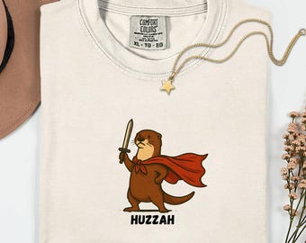 Comfort Colors® Huzzah Otter Shirt, Funny Otter Knight Shirt, Medieval Otter Gift, Whimsical Renaissance Faire Otter Tee