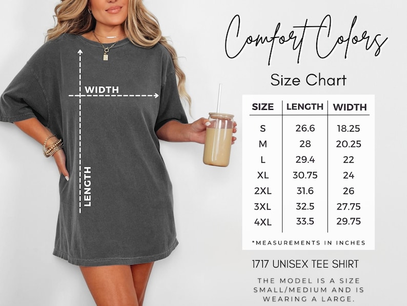 May include: A dark gray unisex t-shirt with a size chart showing length and width measurements in inches. The chart includes sizes S to 4XL. The text "Comfort Colors" and "1717 Unisex Tee Shirt" are also visible.