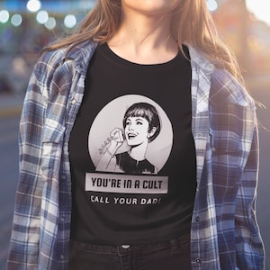 You&#39;re in a Cult, Call Your Dad Unisex tee, MFM shirt, My Favorite Murder shirt, Murderino shirt, MFM Short-Sleeve Unisex T-Shirt