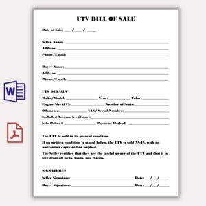May include: A UTV Bill of Sale form printed on white paper. The document includes fields for the date of sale, seller and buyer information, UTV details, and signatures. The document is designed to record the sale of a utility terrain vehicle.