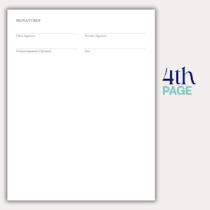 May include: A white document with the heading "SIGNATURES" and lines for client, provider, and witness signatures, plus a date. The lower right corner features the text "4th PAGE" in blue and teal.