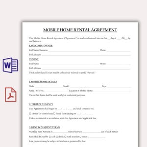 May include: A Mobile Home Rental Agreement document, with sections for Landlord/Owner and Tenant details. Includes fields for mobile home specifics and rent payment terms. The document is on a white background.