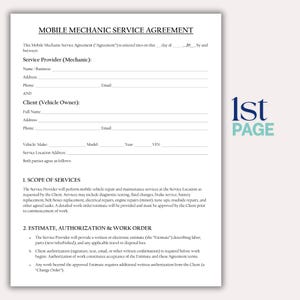 May include: A Mobile Mechanic Service Agreement form with sections for service provider and client information. The document includes sections for the scope of services and estimate authorization. The words "1st PAGE" are in the upper right corner.