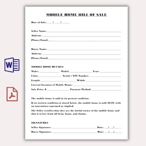 May include: A Mobile Home Bill of Sale document with fields for seller and buyer details, mobile home specifications, and signatures. Includes a Word document icon and a PDF icon.