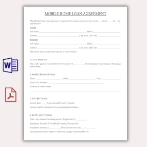 May include: A Mobile Home Loan Agreement document, featuring sections for lender and borrower details, loan amount, mobile home specifics, interest rate, and repayment terms. The title "MOBILE HOME LOAN AGREEMENT" is prominently displayed at the top.