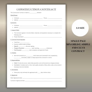 May include: A4 size construction contract template. The document includes sections for client/owner and contractor details, scope of work, contract price, timeline, responsibilities, termination, and signatures. The text reads "Single Page, Minimalist, Simple and Clean Contract."