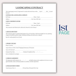 May include: A landscaping contract template on white paper with sections for contractor, client, and project details. The text includes "LANDSCAPING CONTRACT" at the top and "1st PAGE" in a teal font on the right side.