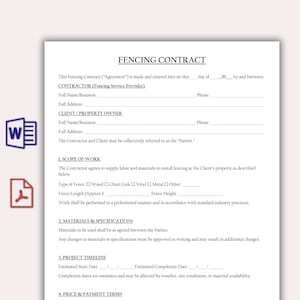 May include: A white Fencing Contract document with black text. The document includes sections for contractor and client information, scope of work, materials, project timeline, and payment terms. The document has a Microsoft Word icon and a PDF icon.