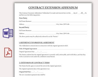 May include: A white document titled "CONTRACT EXTENSION ADDENDUM" with fillable fields for parties, addresses, and dates. The document includes sections for referencing the original agreement and extending the contract term. A Microsoft Word icon and a PDF icon are in the left corner.