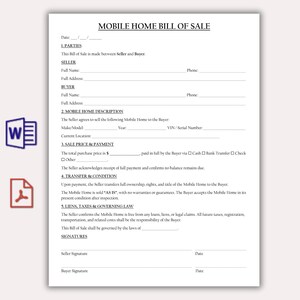 May include: A Mobile Home Bill of Sale document with a formal layout. The document includes sections for parties, mobile home description, sale price, transfer conditions, and governing law. The document is printed on white paper.