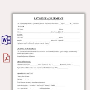 以下が含まれることがあります： PAYMENT AGREEMENTというタイトルの白い文書。債権者と債務者の情報、合意の目的、支払い詳細、支払いスケジュールのセクションがあります。フォームには、名前、住所、電話番号、日付を記入するための空白の行が含まれています。