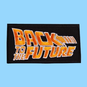 Back To The Future Patch: BTTF Iron On Pop Culture Collectors Gift