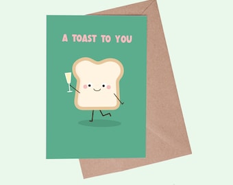 A Toast To You Greeting Card: Funny Celebration Pun