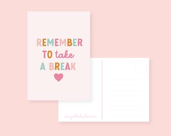 Remember to take a break Postcard | Just to say | postacard for friend