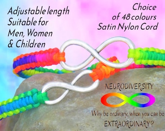 May include: Two bracelets made of braided rainbow-coloured satin nylon cord, each featuring a silver-toned infinity symbol connector. Text on the image reads: Adjustable length, Choice of 48 colours, Satin Nylon Cord, NEURODIVERSITY, Why be ordinary, when you can be EXTRAORDINARY?