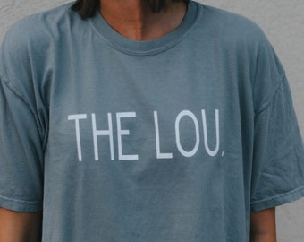 The Lou Tee | St Louis T Shirt | Missouri | Gifts for Her Him | Men's | Women's | Fathers Day | Comfort Colors | Blues | Cardinals
