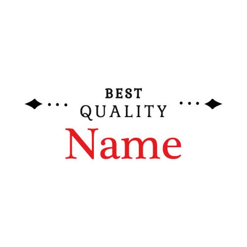 May include: A white background with the words "BEST QUALITY" in black, and the word "Name" in red. Decorative black diamond shapes and dots flank the text.