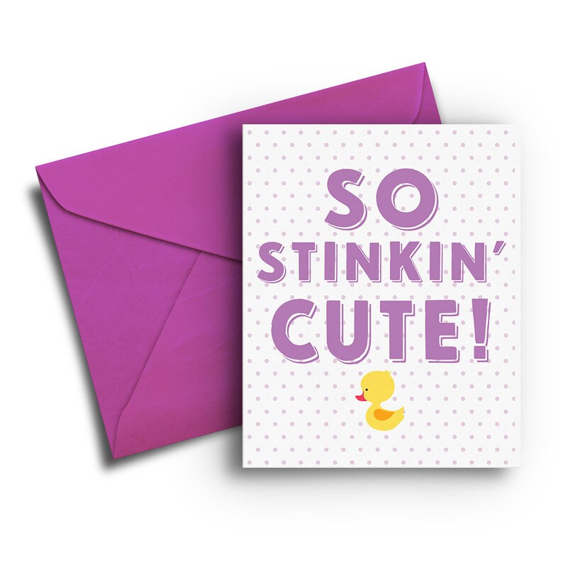 So Stinkin Cute Baby Card