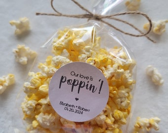 12 PC Popcorn Wedding Favors, Our Love is Poppin', Gifts for Guests, Personalizable Sticker, Wedding, Bridal Shower, Anniversary, Snack Bags