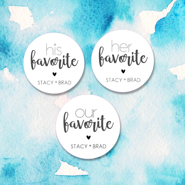 12 PC His Favorite, Her Favorite, Our Favorite Snack Bag Stickers for Wedding, Bridal Shower, or Anniversary, Personalized Party Favors