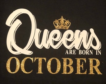 Custom Queen Birthday shirt, Black and Gold, Queen, Birthday Tee, birthday month, personalized birthday