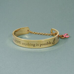 with HOPE anything is possible Stamped Cuff Bracelet/ Chain Pink ribbon charm