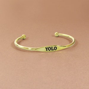 You Only Live Once Stamped Round Wired Cuff Bracelet