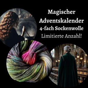 Könnte beinhalten: Ein mehrfarbiger Wollstrang in Pink-, Grün- und Grautönen, neben kreisförmigen Bildern einer Person, die in einem Topf rührt, und einer Person im dunkelgrünen Mantel. Text: Magischer Adventskalender 4-fach Sockenwolle Limitierte Anzahl!