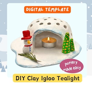 May include: A DIY clay igloo tealight with a snowman, two green cone-shaped trees, and a lit candle. The igloo is white with blue accents and has the text "DIGITAL TEMPLATE" and "pottery made easy".