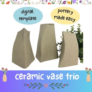 Op de afbeelding: Een trio beige keramische vazen met unieke, hoekige vormen. De vazen worden gepresenteerd tegen een witte achtergrond met de tekst "digital template" en "pottery made easy". De woorden "ceramic vase trio" zijn ook zichtbaar.