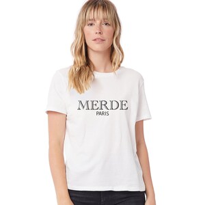 Merde Paris White Graphic camiseta para damas