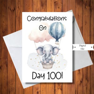 NICU Card, Day 100 Card, Preemie Card, Baby Elephant Hot Air Balloon, Boy or Girl, Congratulations Card, Instant Download, Digital File
