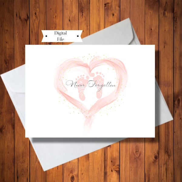 Sympathy Card For Loss of Infant, Never Forgotten Pink Heart With Baby Feet Card, Condolence Card, Digital File, Instant Download