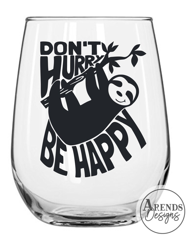 Don't Hurry Be Happy Sloth SVG Sloth SVG File Sloth | Etsy