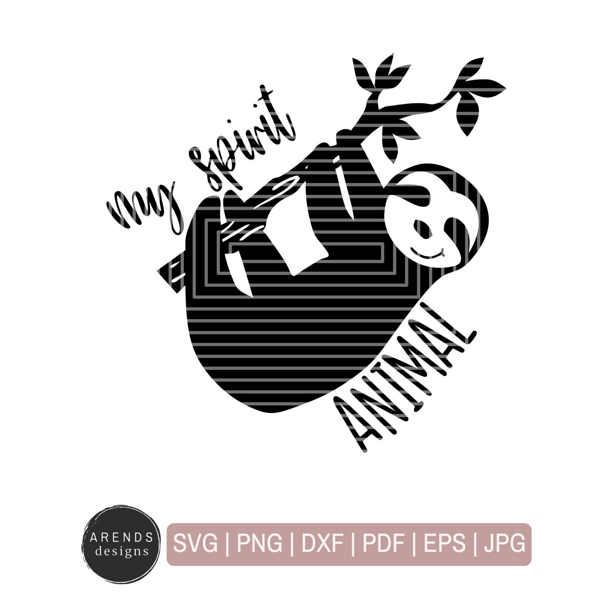 Sloth My Spirit Animal Svg Cut Friendly Printable Instant Download Cricut Silhouette Cameo