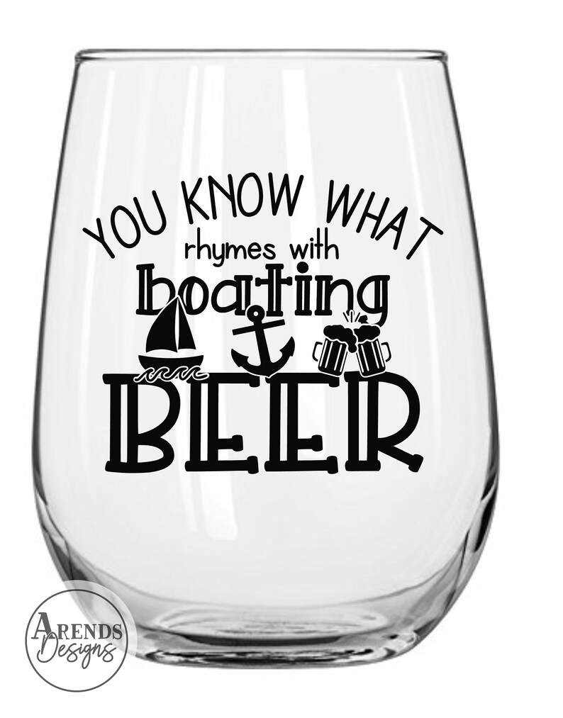 You Know What Rhymes with Boating...Beer SVG Beer SVG Files Etsy