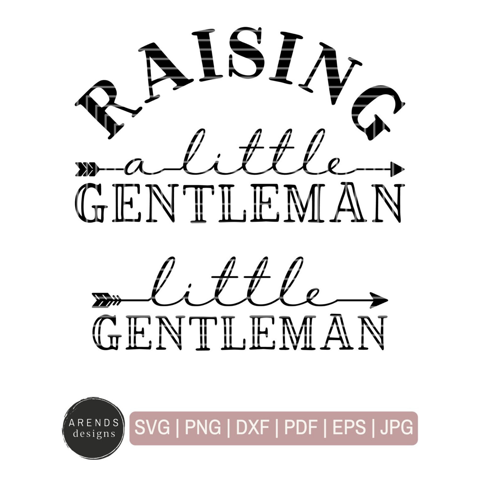 Raising A Little Gentleman and Little Gentleman SVG Bundle | Etsy